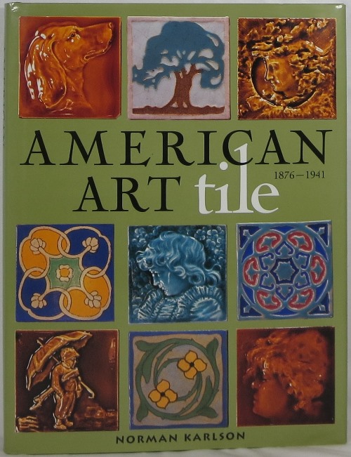 American Art Tile 1876-1941