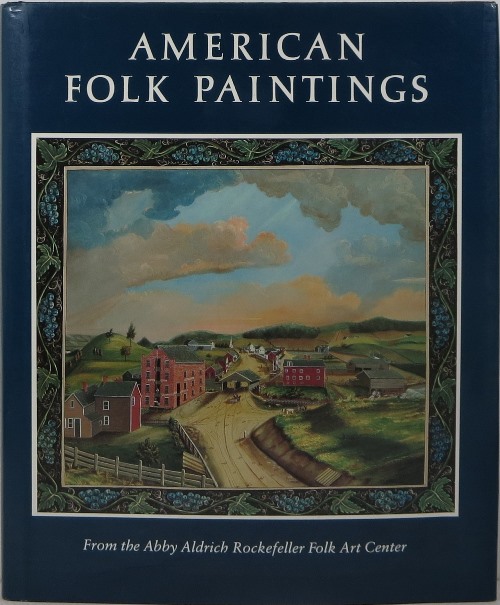 Image for American Folk Paintings From the Abby Aldrich Rockefeller Folk Art Center American Folk Paintings From the Abby Aldrich Rockefeller Folk Art Center