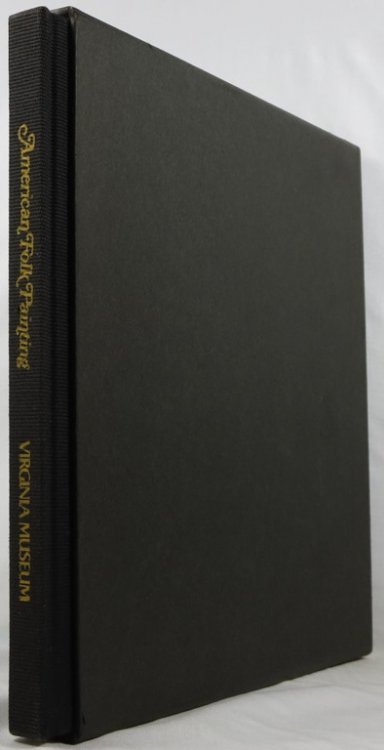 American Folk Painting: Selections from the Collection of Mr. and Mrs. William E Wiltshire III