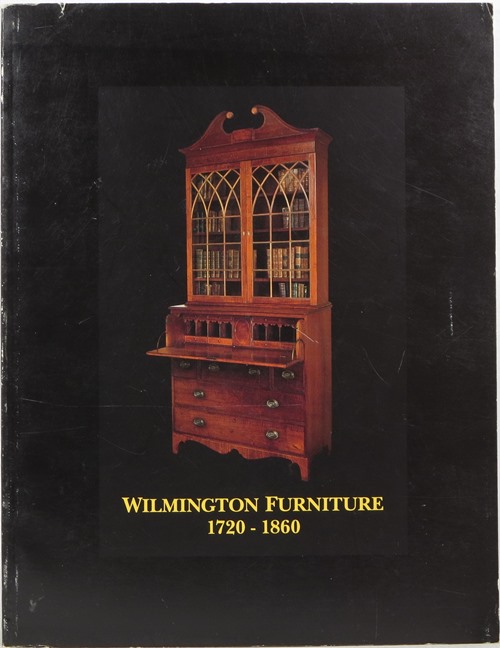 Wilmington Furniture 1720-1860