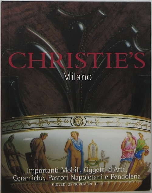 Importanti Mobili, Oggetti d'Arte, Ceramiche, Pastori Napoletani e Pendoleria, Milano, 25 Novembre 1999