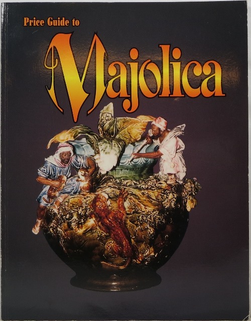 Price Guide to Majolica