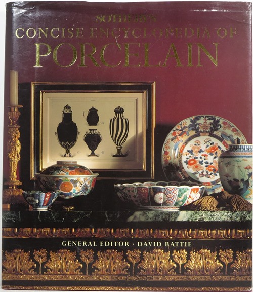 Sotheby's Concise Encyclopedia of Porcelain