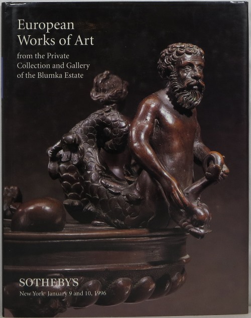 European Works of Art from the Private Collection and Gallery of the Blumka Estate: New York January 9 and 10, 1996