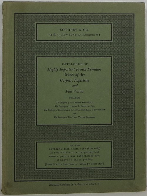 Catalogue of Highly Important French Furniture, Works of Art, Carpets, Tapestries, and Fine Violins: Thursday 29th April 1965, Friday 30th April 1965
