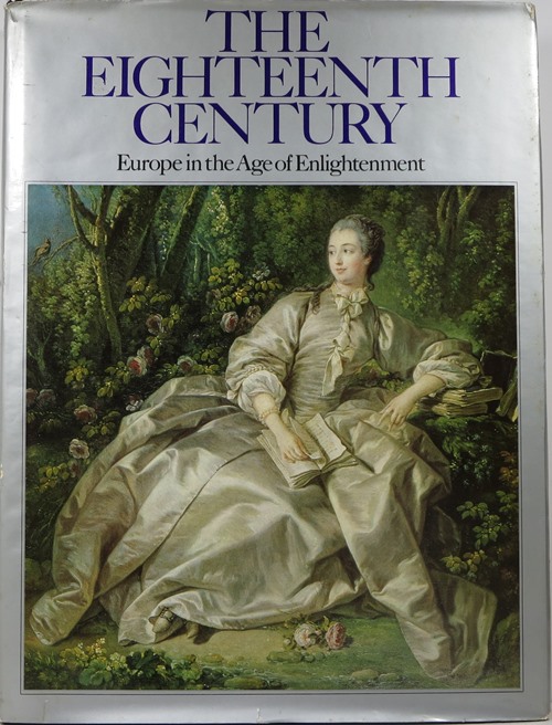 The Eighteenth Century: Europe in the Age of Enlightenment