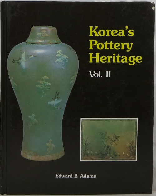 Korea's Pottery Heritage, Volume II