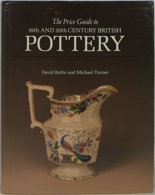 The Price Guide to 19th and 20th Century British Pottery