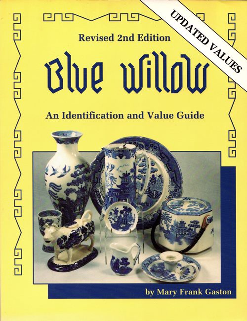 Blue Willow: An Identification and Value Guide