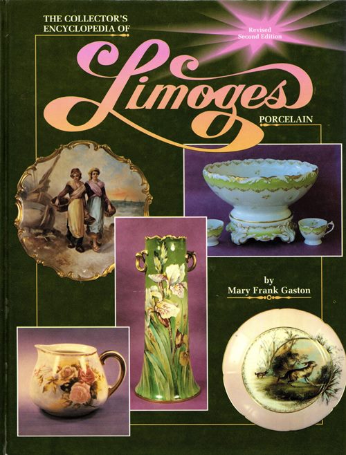 The Collector's Encyclopedia of Limoges Porcelain