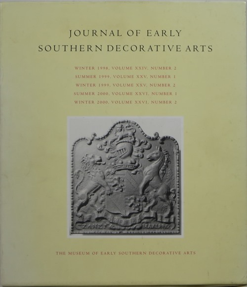 Index of Early Southern Artists and Artisans: Journal of Early Southern Decorative Arts, Vol. XXIV, No. 2 - Vol. XXVI, No. 2