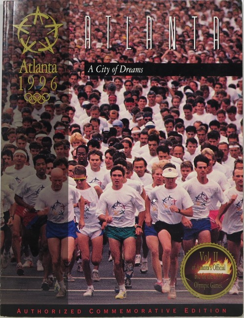 Atlanta: A City of Dreams, Vol II of Atlanta's Official Bid for the 1996 Olympic Games