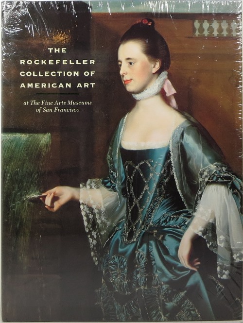 The Rockefeller Collection of American Art at the Fine Arts Museums of San Francisco