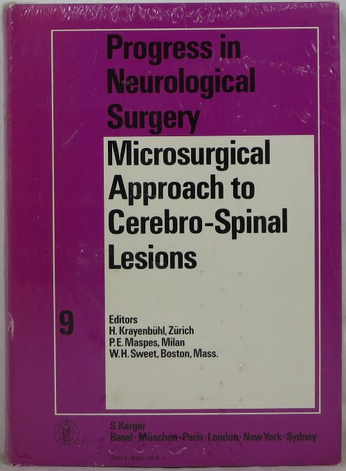 Microsurgical Approach to Cerebro-Spinal Lesions (Progress in Neurological Surgery, 9)