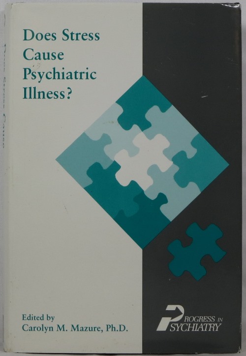 Does Stress Cause Psychiatric Illness