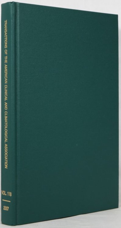 Transactions of the American Clinical and Climatological Association, Volume 118