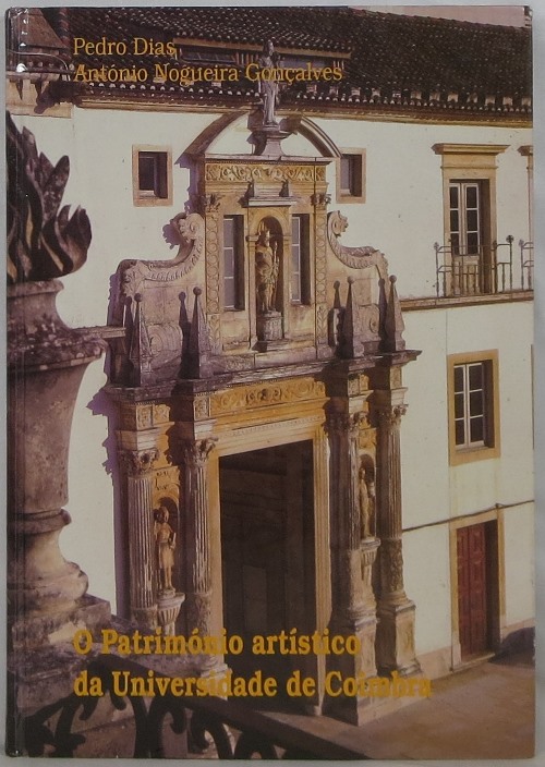 O Patrimnio Artstico da Universidade de Coimbra