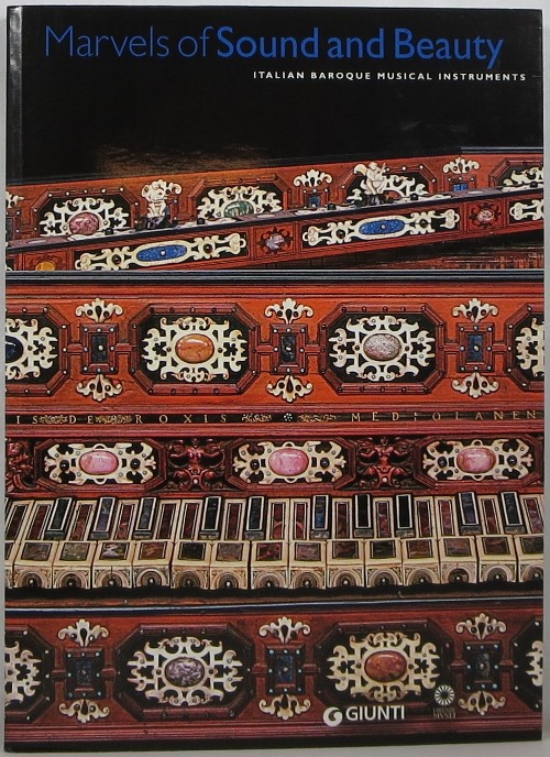 Marvels of Sound and Beauty: Italian Baroque Musical Instruments