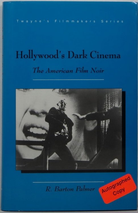 Hollywood's Dark Cinema: The American Film Noir