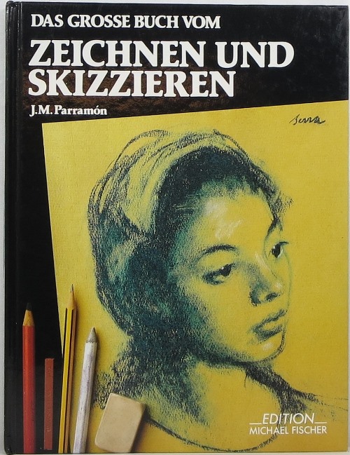 Das Grosse Buch vom Zeichnen und Skizzieren: Geschichte, Technik, Material, Themen, Theorie und Praxis der Zeichenkunst