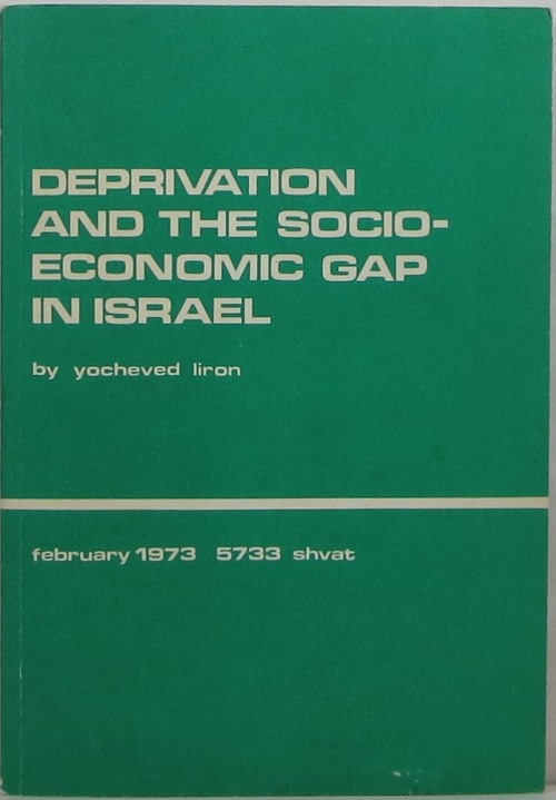 Deprivation and the Socio-Economic Gap in Israel