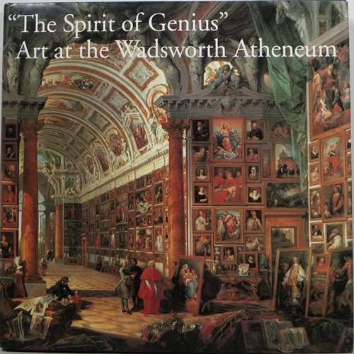 The Spirit of Genius: Art at the Wadsworth Atheneum