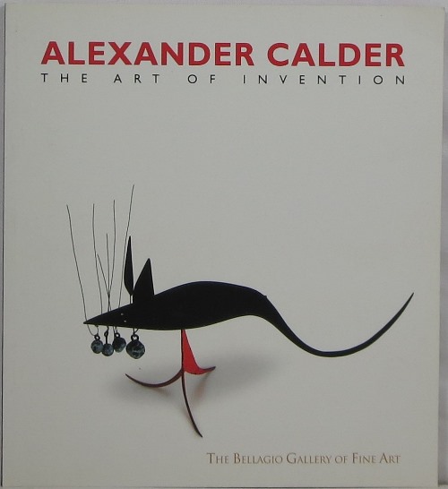 Alexander Calder: The Art of Invention