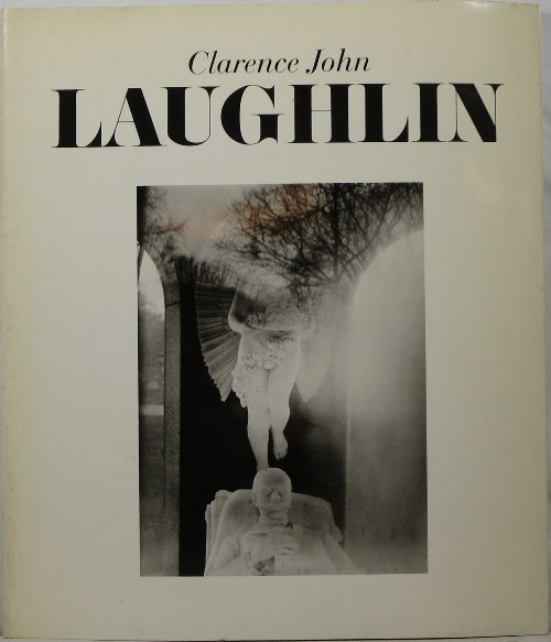Clarence John Laughlin: The Personal Eye