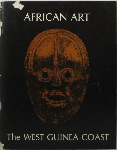 The West Guinea Coast: An Exhibition of African Art from the Collection of William & Robert Arnett