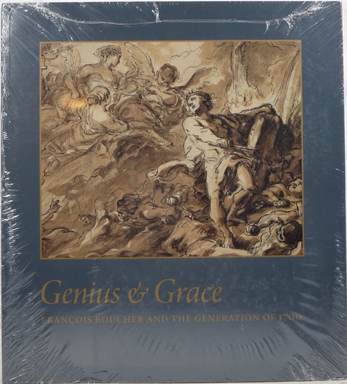 Genius & Grace: Franois Boucher and the Generation of 1700