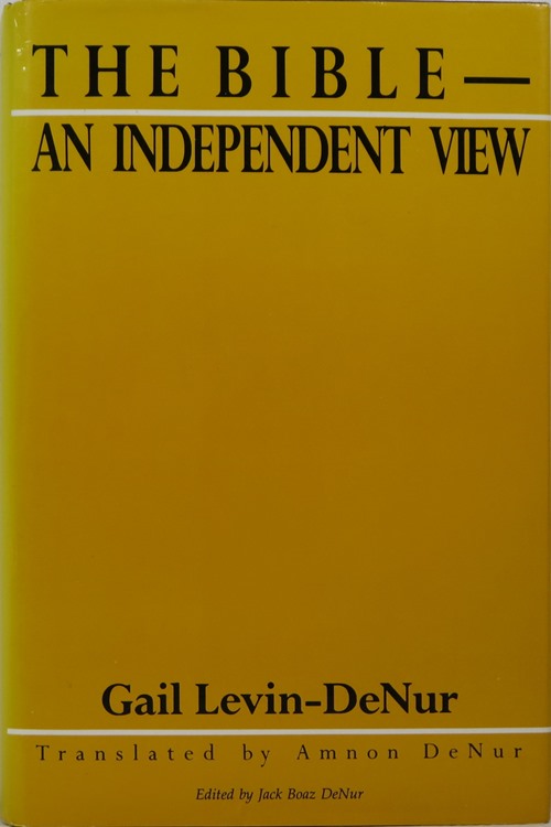 The Bible--An Independent View