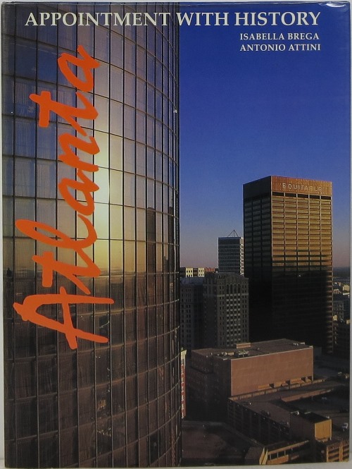 Atlanta: Appointment with History