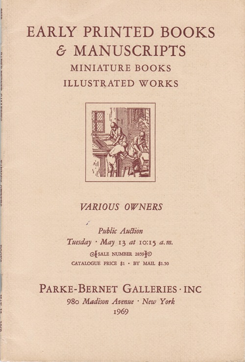 Early Printed Books & Manuscripts, Miniature Books, Illustrated Works, New York, May 13, 1969 (Sale 2859)