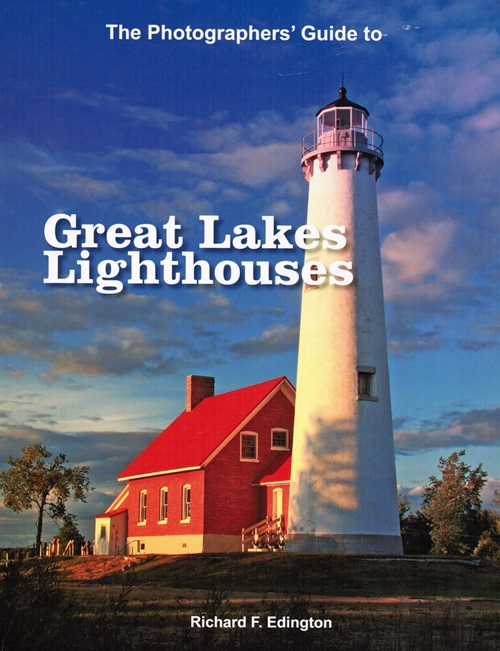 The Photographer's Guide to Great Lakes Lighthouses