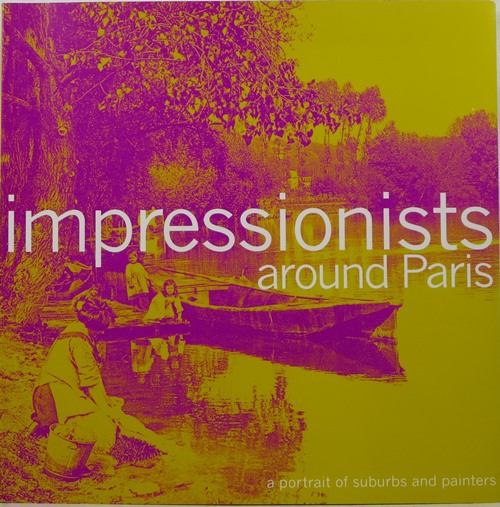 Impressionists Around Paris: A Portrait of Suburbs and Painters