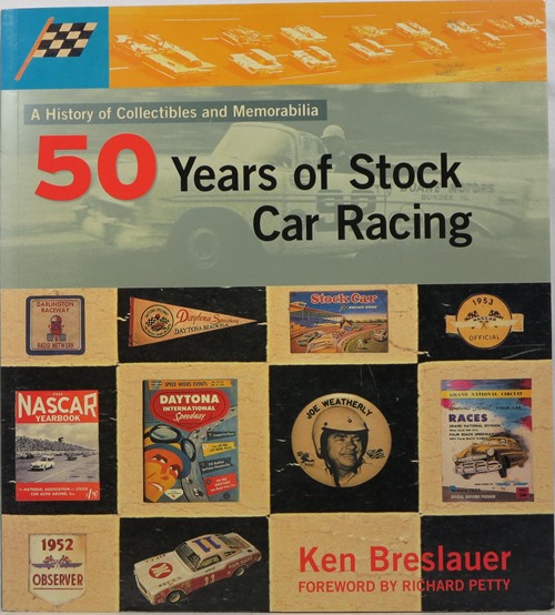 Fifty Years of Stock Car Racing: A History of Collectibles and Memorabilia