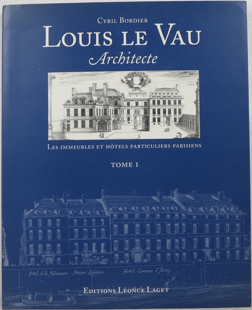 Louis le Vau, Architecte: Les immeubles et hotels particuliers parisiens