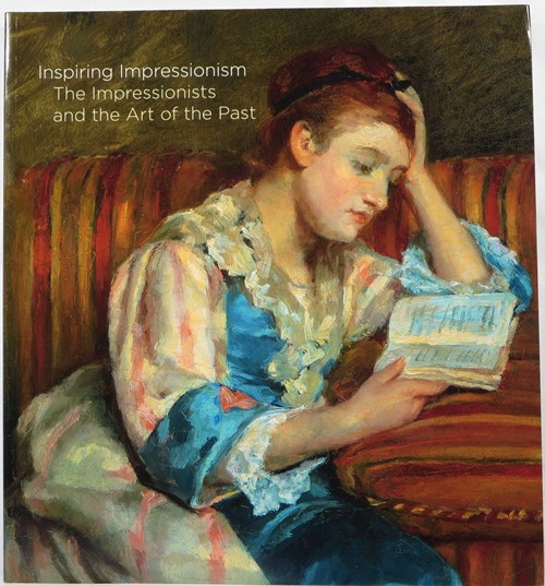 Inspiring Impressionism: The Impressionists and the Art of the Past
