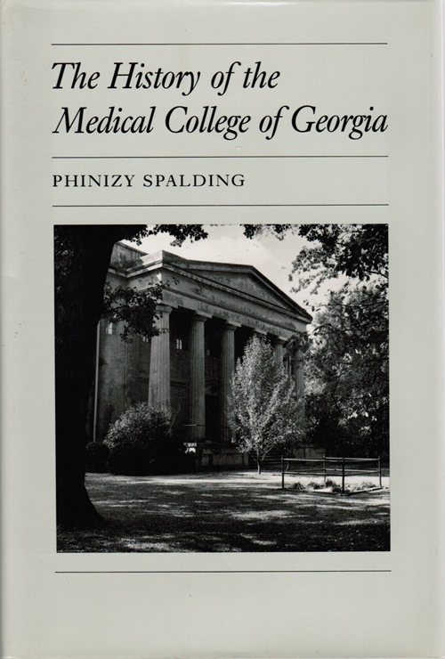 The History of the Medical College of Georgia