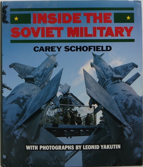 Inside the Soviet Military