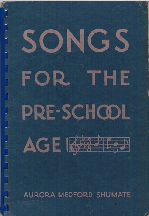 Songs for the Pre-School Age: For Use in the Sunday School, Home and Kindergarten
