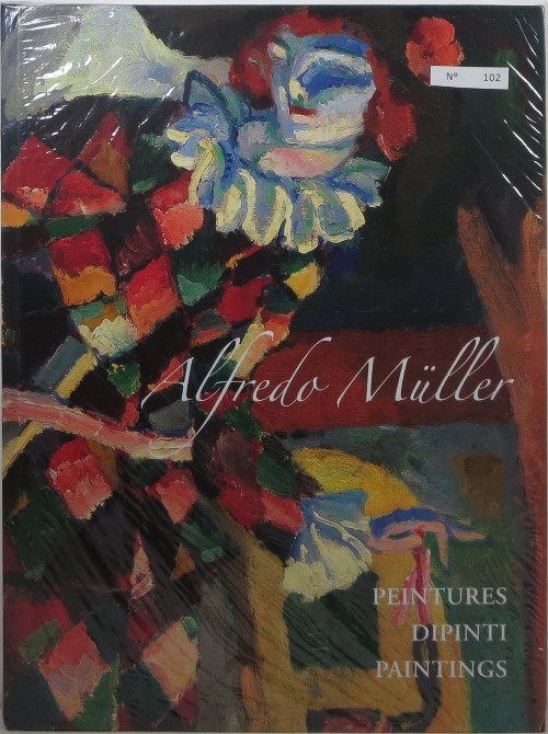 Alfredo Mller, 1869-1939: Peintures: Catalogue Raisonn Dipinti: Catalogo Ragionato Paintings: Complete Catalogue