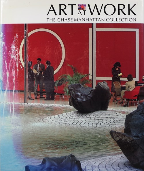 Art at Work: The Chase Manhattan Collection