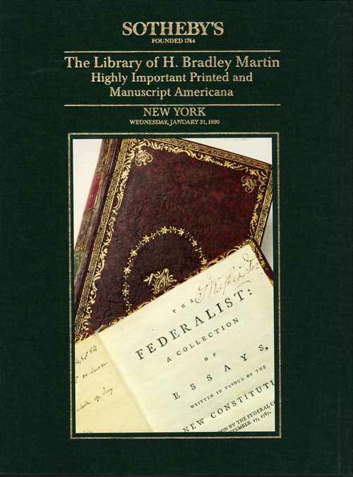 The Library of H. Bradley Martin, Part VII: Highly Important Printed and Manuscript Americana, New York, January 31, 1990 (Sale 5972)