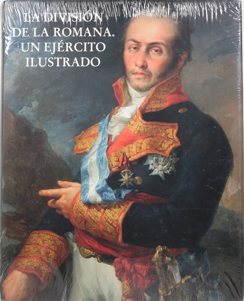 La Divisin de la Romana. Un Ejrcito Illustrado