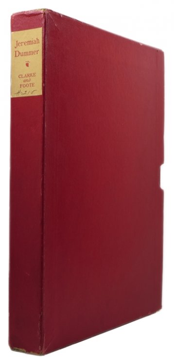 Jeremiah Dummer: Colonial Craftsman & Merchant, 1645-1718
