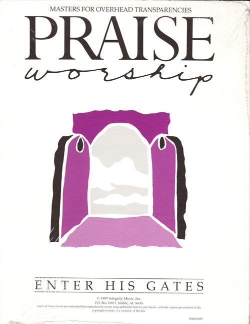 Praise Worship Masters for Overhead Transparencies: Enter His Gates (HM022MT)