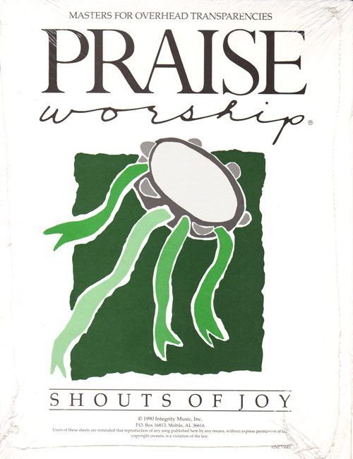 Praise Worship Masters for Overhead Transparencies: Shouts of Joy (HM033MT)