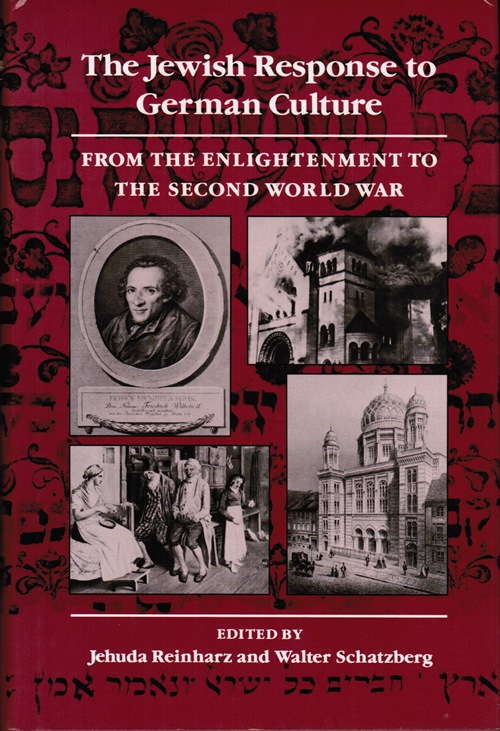 The Jewish Response to German Culture: From the Enlightenment to the Second World War