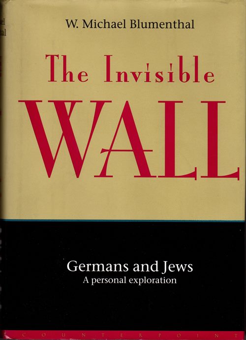 The Invisible Wall: Germans and Jews, A Personal Exploration